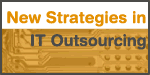 New Strategies In IT Outsourcing