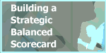 Building a Strategic Balanced Scorecard